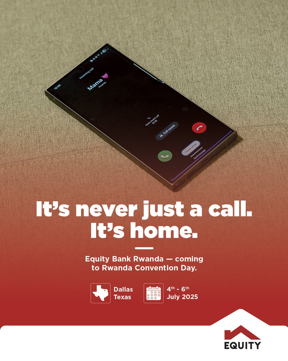When that call comes from home, it’s never just a ringtone.
Rwanda is calling — and so are we.
Join us at #RwandaConvention2025 | Dallas | July 4–6.

#Turaje #EquityDiasporaBanking #FromHomeWithLove