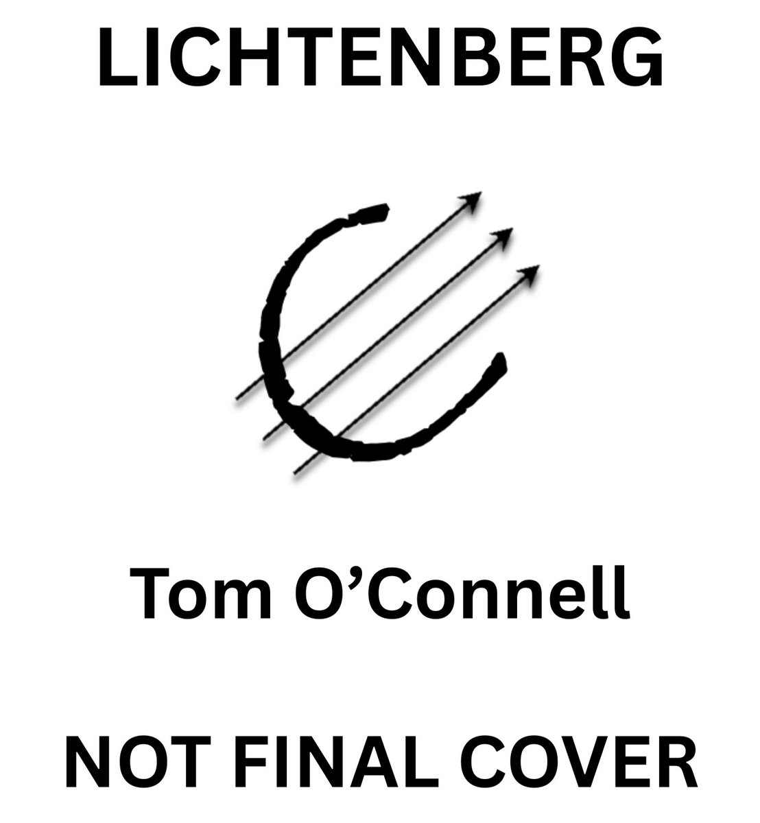 Discover Lichtenberg by Tom O'Connell, a gripping Dystopian Fiction that won the Irish Writers' Centre's Novel Fair 2023. Delve into the complexities of morality and truth in a future fraught with danger. Pre-order now: wix.to/ynzMAhy #dystopian #BookRecommendation