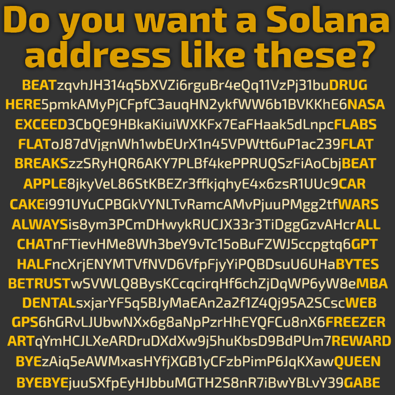 VanityAddrCOM's tweet photo. 🚀 Launching a new Solana token and want a ultra-rare contract address? Or just looking for a cool personal address? Visit our shop – we have thousands of ultra-rare Solana addresses!

👉 Visit our shop!
👉 Give us a Follow &amp; a Like!
👉 Drop your questions in the comments!