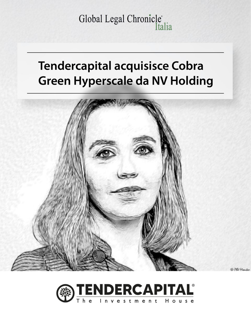 tendercapital's tweet photo. 📢 #PressReview | 23.06.2025
"Tendercapital acquisisce Cobra Green Hyperscale"
@legalcommunityy #globallegalchronicle #rassegnastampa #tendercapital https://t.co/enHaP1ti5N