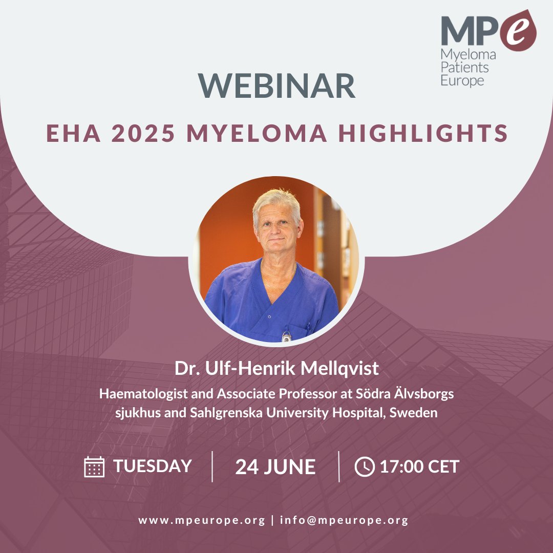 Last chance to register for our #EHA2025 highlights webinar!
🗓️ 24 June | 🕔17:00 CET
Dr. Ulf-Henrik Mellqvist, Haematologist at Sahlgrenska University Hospital, Sweden, will summarise the key #myeloma news from the congress.

👉 Register: mpeurope.org/join-our-eha-2…