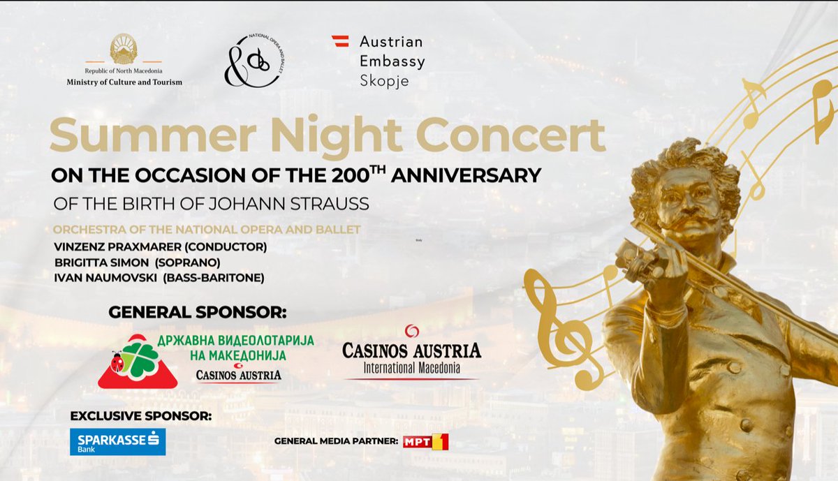 ✨Gala Concert “Summer night concert” on the occasion of the 200th anniversary of the birth of Johann Strauss

🗓️Saturday, 5 July 2025 
🕘9 PM 
📌Mother Teresa Square (plateau in front of the National Opera &amp; Ballet) 
✨Live on MRT1
👉operabalet.mk/en/event/summe…