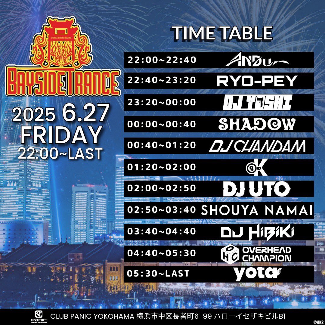 🔥今週金曜日はこちらに出演🔥
🔥ゲスト取れます🔥

BAYSIDE TRANCE
2025.6.27(FRI) 22:00-
PANIC YOKOHAMA

スペシャルゲストは僕とEXIT TUNES、QUAKE RECORDS時代も楽曲提供やRemixでお世話になったHiBiKi(DELACTION)さん、TRANCE RAVEで共演した誰もが知っているOverhead