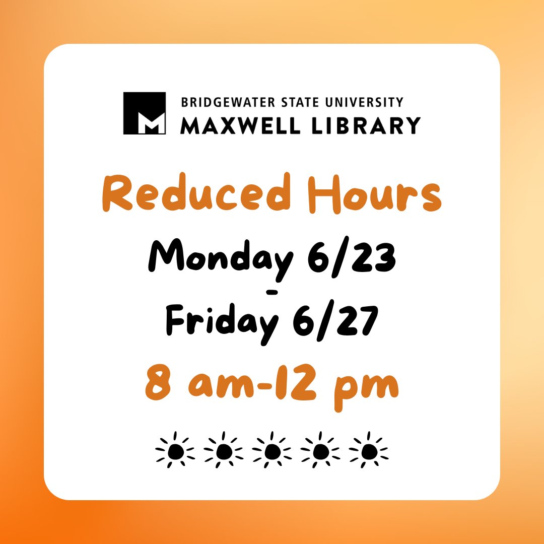 Due to A/C maintenance, Maxwell Library will have reduced hours from Monday 6/23 to Friday 6/27. We will be open 8am-12pm on these days. 

Our online chat will continue to be open for regular summer hours. We will return to our regular hours on Sunday 6/29 at 1pm.