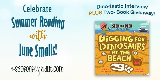 What could possibly be better than digging for dinos? Digging for them at the #beach, of course!

Join author June Smalls as she shares her new books &amp;  gives insight on editing board books. PLUS enter her 2 #bookgiveaway! 

#amreading #kidlit

seasonsofkidlit.com/post/celebrate…