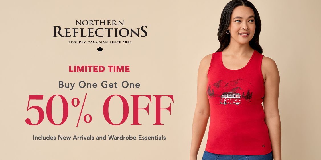 Get Canada Day ready at <a href="/N_Reflections/">Northern Reflections</a>! 🇨🇦 Enjoy BOGO 50% off new arrivals and wardrobe essentials, plus 40% off dresses—in stores only from June 23 to 29. 

Don’t miss the O Canada Collection, available now!

#NorthernReflections #InStoreOnly #CanadaDayStyle #BOGOStyle
