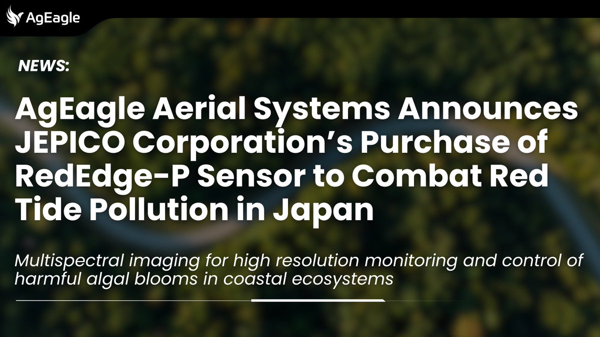 AgEagle Aerial Systems (@ageagleuavs) on Twitter photo AgEagle announces <a href="/Jepico_official/">【公式】株式会社ジェピコ Jepico Official</a> has acquired a RedEdge-P multispectral sensor, to analyze red tide pollution, an environmental issue driven by harmful algal blooms affecting Japan’s coastal ecosystems.
Read more here: hubs.ly/Q03t83H90
#AgEagle #Sensors AgEagle announces <a href="/Jepico_official/">【公式】株式会社ジェピコ Jepico Official</a> has acquired a RedEdge-P multispectral sensor, to analyze red tide pollution, an environmental issue driven by harmful algal blooms affecting Japan’s coastal ecosystems.
Read more here: hubs.ly/Q03t83H90
#AgEagle #Sensors