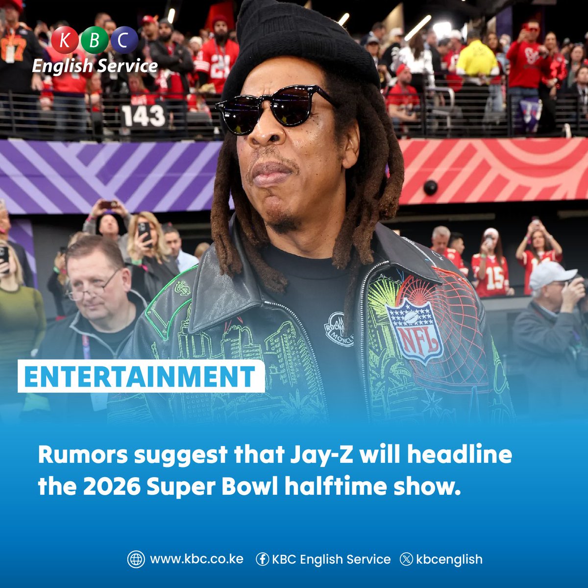 Rumors suggest that Jay-Z will headline the 2026 Super Bowl halftime show.

#KBCEnglishService
^PMN