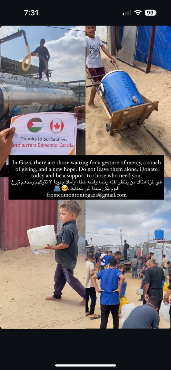 Friends, if able, please support this initiative. E-transfer directly to 
fromedmontontogaza@gmail.com

Sameer is working incredibly hard to supply water and whatever food is available to his community.