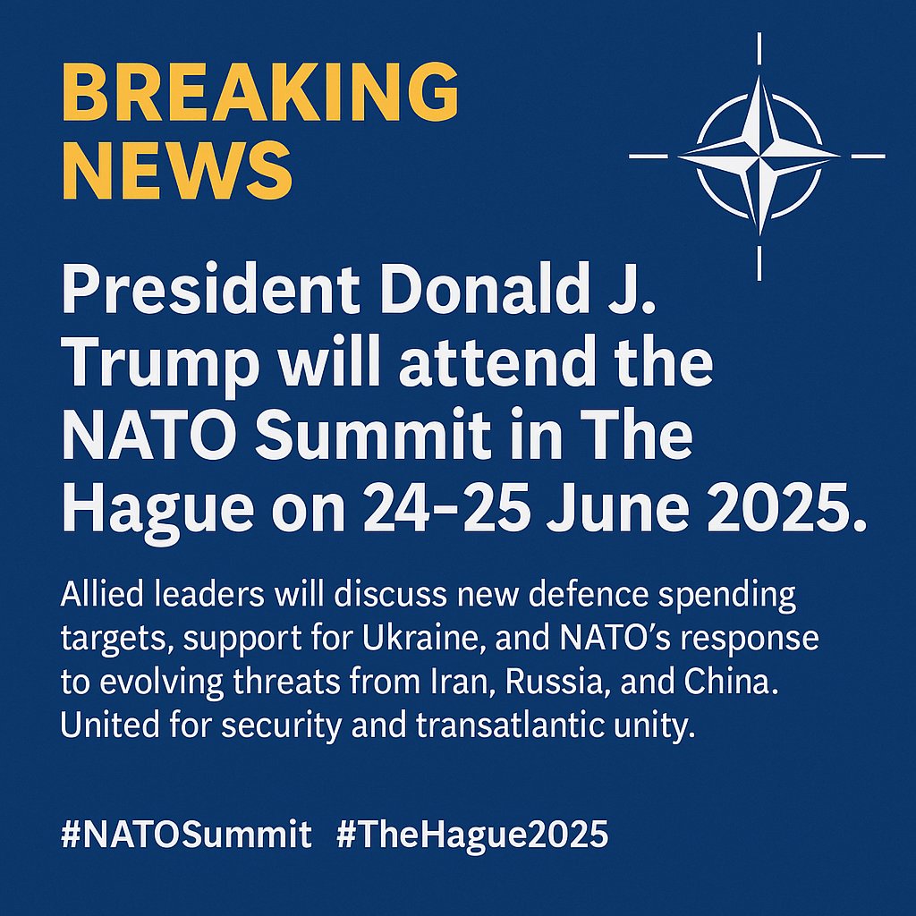🇺🇸 Confirmed: <a href="/realDonaldTrump/">Donald J. Trump</a> will attend the NATO Summit in The Hague on June 24–25, 2025.

Allied leaders will discuss new defense spending targets, support for Ukraine, and NATO’s response to threats from Iran, Russia, and China. United for security and transatlantic unity.