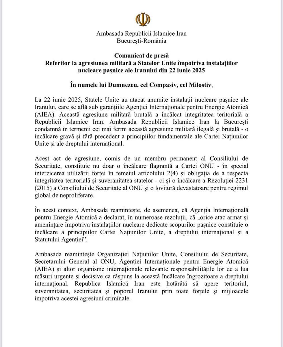 IRANinROMANIA's tweet image. The Embassy of 🇮🇷 in 🇹🇩 strongly condemns the US illegal attack on Iran's nuclear facilities (22 Jun 2025) & urges global bodies to act decisively. Iran will defend its sovereignty and people by all means.
agerpres.ro/2025/06/23/com…
bursa.ro/ambasada-iranu…
micaromnie.com/2025/06/23/ira…