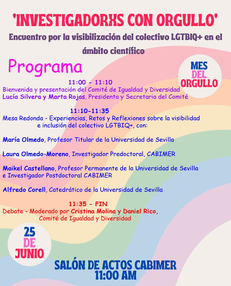 Os esperamos en el primer encuentro por la visibilización del colectivo LGTBIQ+ en el ámbito científico!

📅 Miércoles 25 de junio a las 11:00 
📌Salón de Actos de CABIMER

Confirma tu asistencia en este formulario: 
docs.google.com/forms/d/e/1FAI…