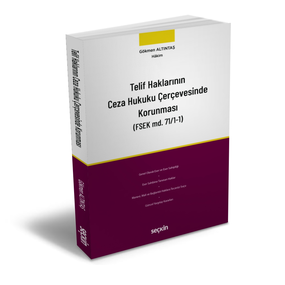 Telif Haklarının Ceza Hukuku Çerçevesinde Korunması
(FSEK md.71/1–1)

Gökmen Altıntaş

seckin.com.tr/kitap/526327180

#seçkin #hukuk #telifhukuku #fikir #fsek #manevihak #telif #borçlarhukuku #hakim #savcı #avukat #adliye #mahkeme