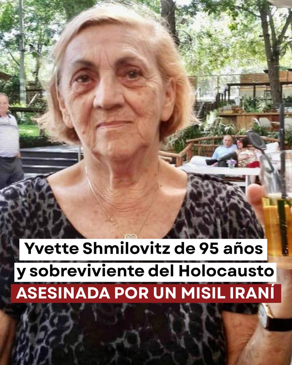 DESGARRADOR💔

Hoy se dio a conocer que una de las personas asesinadas la semana pasada por un misil iraní en el centro de Israel es Yvette Shmilovitz, de 95 años, sobreviviente del Holocausto. 

Yvette deja atrás a 3 nietas y 4 bisnietos.

Bendita sea su memoria.