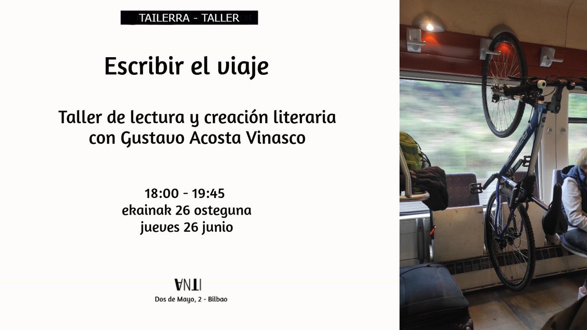 El jueves 26 de junio de 18:00 a 19:45 taller de lectura y creación literaria en ANTI.

𝐄𝐒𝐂𝐑𝐈𝐁𝐈𝐑 𝐄𝐋 𝐕𝐈𝐀𝐉𝐄
𝐆𝐮𝐬𝐭𝐚𝐯𝐨 𝐀𝐜𝐨𝐬𝐭𝐚 𝐕𝐢𝐧𝐚𝐬𝐜𝐨

Precio: 10 €/persona. Incluye antología de lecturas en PDF

Inscripciones: gacostavinasco@gmail.com / 635 659 573