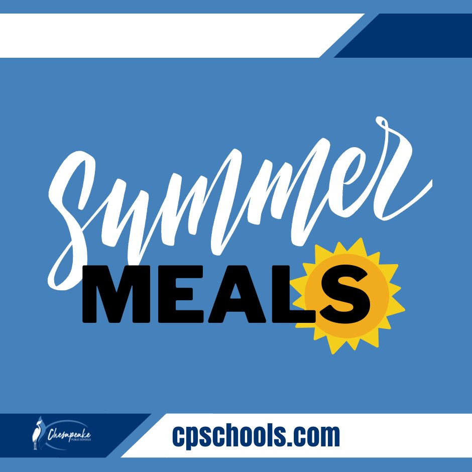 🍽️Chesapeake Public Schools is participating in the Summer Food Service Program. Meals will be provided to all children without charge. 
Please visit our website for more information including locations, service times, and requirements: cpschools.com/article/2256195
