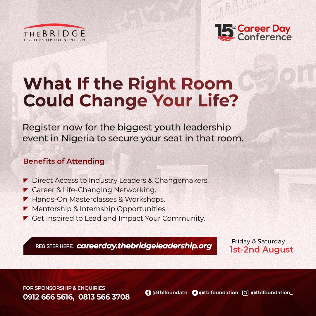 What if the right room could change your life?

Well, it can — and it’s happening at the 15th Career Day Conference.

🗓️ 1st–2nd August
📍 Register now 👉 careerday.thebridgeleadership.org

#TBLF #CDC2025 #Careerday