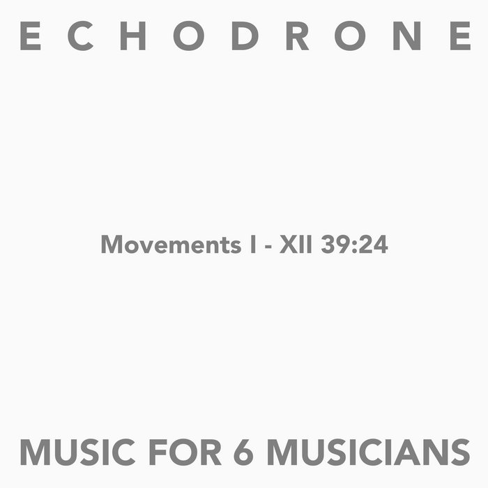 Echodrone - Music for 6 Musicians (2025) - pre-order - 6.27

shoegazeralive9.blogspot.com/2025/06/echodr…

#echodrone #shoegaze #postrock #preorder #2025 #bandcamp