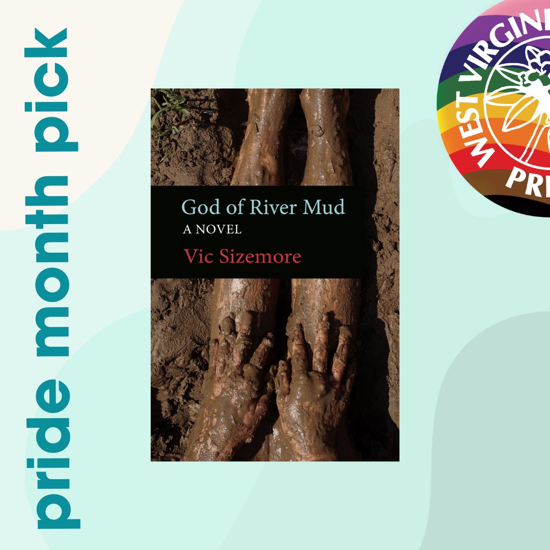 WVUPRESS's tweet image. Pride Month Pick: God of River Mud: A Novel
To escape a life of poverty and abuse, Berna Cannaday marries Zechariah Minor, a fundamentalist Baptist preacher, and commits herself to his faith, trying to make it her own. After Zechariah takes a church beside the Elk River in rural…
