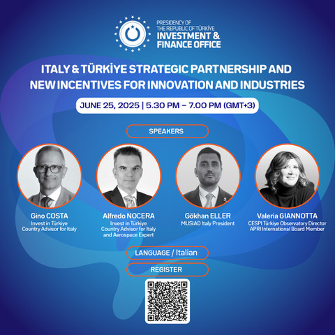 🇮🇹🇹🇷 MÜSİAD İtalya Başkanımız Gökhan Eller, Türkiye Cumhurbaşkanlığı Yatırım Ofisi’nin düzenlediği
“Italy &amp; Türkiye – Strategic Partnership and New Incentives” webinarında konuşmacı olarak yer alacak!

📅 25 Haziran 2025, Çarşamba
🕠 17:30 – 19:00
🗣 Etkinlik Dili: İtalyanca