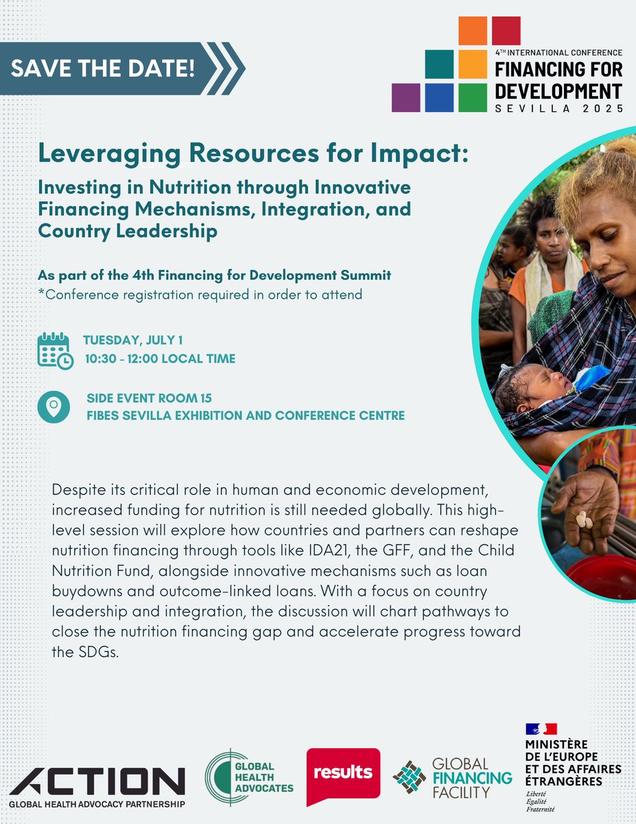WACIHealth's tweet image. Attending #FfD4? 📢 Join @ACTION_tweets, @GHAFrance, @ResultsCda, @theGFF &amp;amp; Gov of France for a critical conversation on nutrition financing.

⏰ Tues, 1 July 2025 | 10:30 AM–12:00 PM
📍 Side Event Room 15, FIBES Sevilla Exhibition and Conference Center

#financing4development