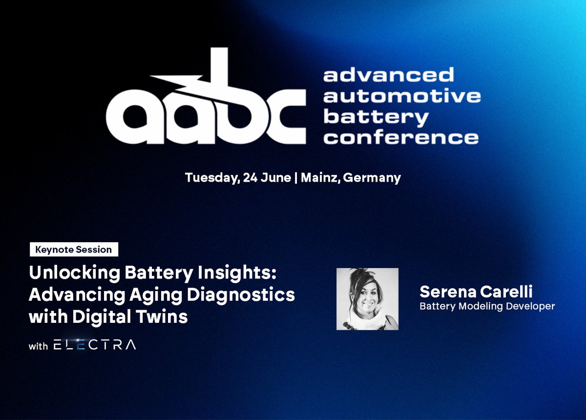 🚨 Excited to share that Serena Carelli from Electra will keynote at #AABCEurope on June 24 in Mainz!
🔋 Topic: Advancing Battery Aging Diagnostics with Digital Twins.

Don’t miss it! 👉 advancedautobat.com/aabc-europe/ba…
#BatteryTech #EV