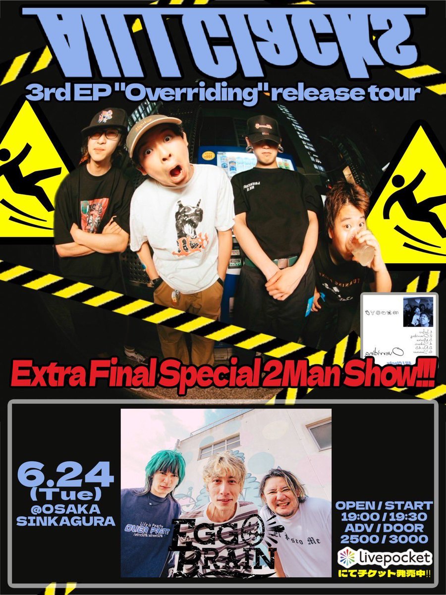 🔥Tomorrow🔥
2025.6/24  大阪新神楽
All I Clacks pre. 
"Overriding" release tour Extra Final

w / EGG BRAIN

OPEN/START 19:00:19:30
ADV/DOOR 2,500/3,000(+1D)

新物販も明日から発売日予定！

🎫SOLD OUT!!!
※当日券は当日の会場状況を見て販売します！