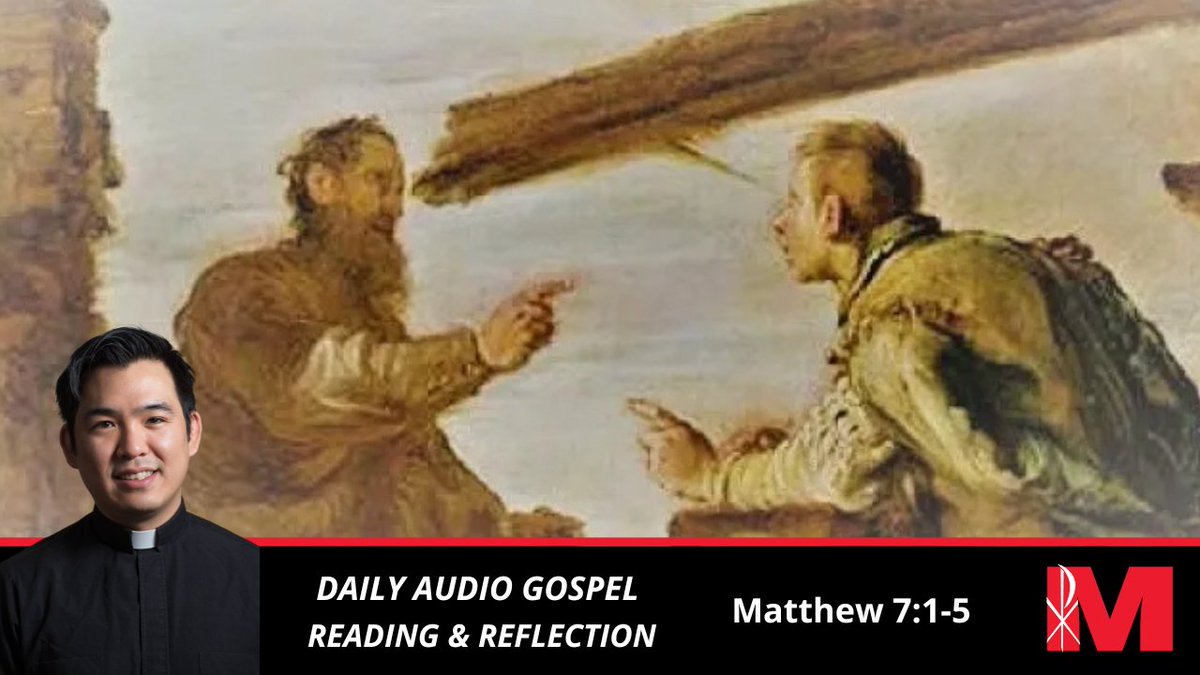 Maryknoll Missioners (@maryknollfrsbrs) on Twitter photo Jesus said to his disciples:
"Stop judging, that you may not be judged.."
Matthew 7:1-5 ➡️  ow.ly/TZja50Ta1ku
#CatholicPodcast #Gospel #Reflection Jesus said to his disciples:
"Stop judging, that you may not be judged.."
Matthew 7:1-5 ➡️  ow.ly/TZja50Ta1ku
#CatholicPodcast #Gospel #Reflection