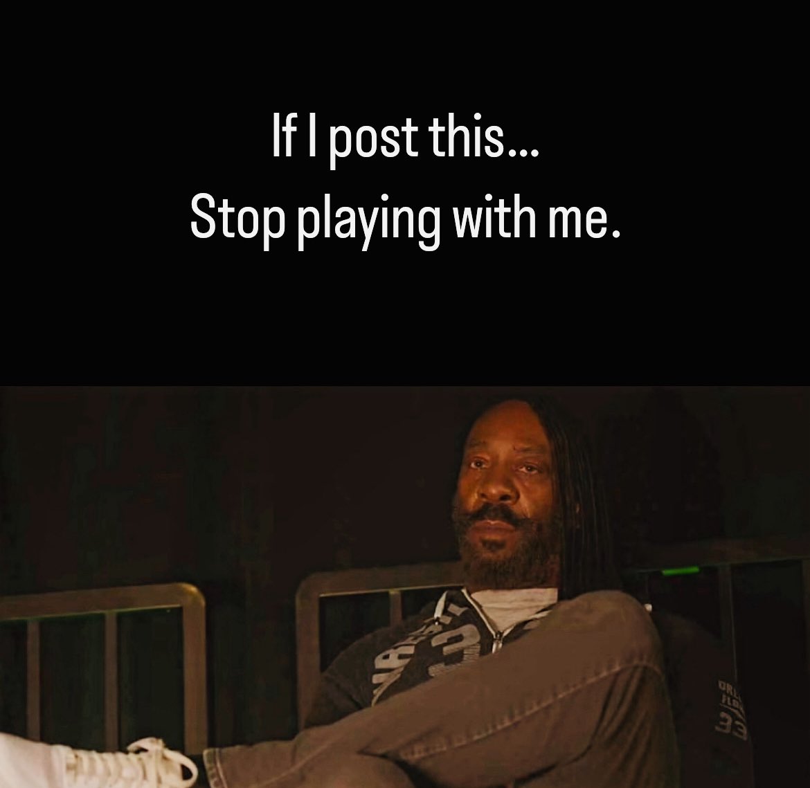 I’m saying…