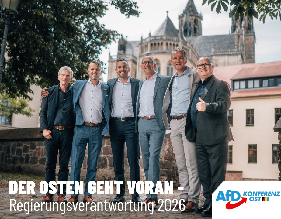 Der Osten geht voran – Regierungsverantwortung 2026

Deutschland steht an einem Wendepunkt. Die etablierten Parteien haben über Jahrzehnte Vertrauen verspielt und unser Land in eine historisch einzigartige Niedergangsdynamik geführt. Zudem haben sie sich in demokratieverachtender