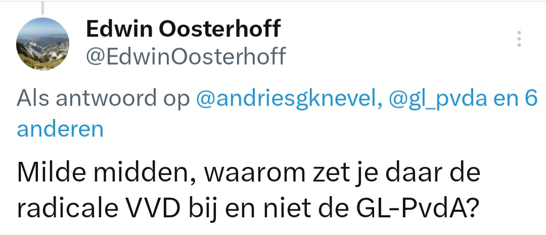 BertvanVondel's tweet photo. Politieke onbenul @EdwinOosterhoff noemt @gl_pvda het #milde #midden hahahahahahahaha. Dan heb je toch echt een steek los!! https://t.co/MTyDxo0HTh