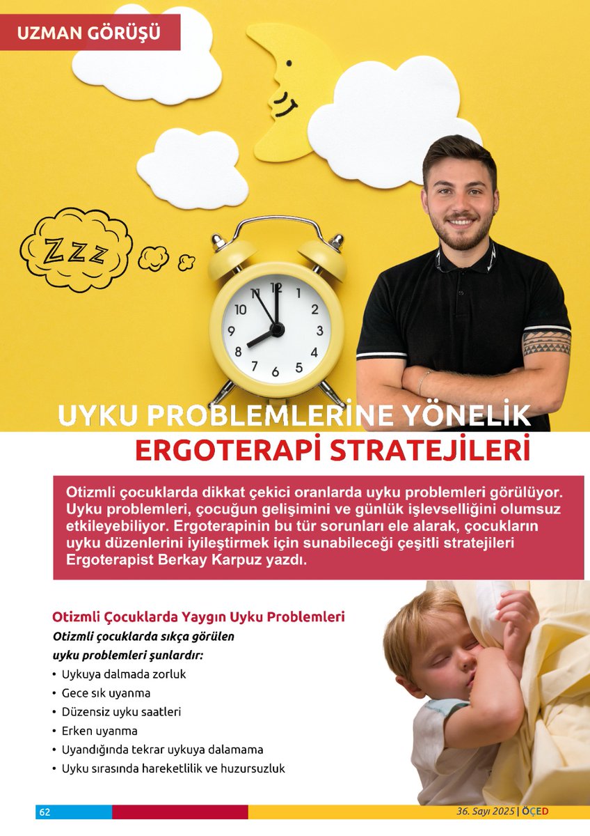 Bu konuda sorularınız varsa iletin, yorumlara yazın, dergimizin yeni sayısında ele alalım.
👉 Dergimizi web sitemizden okuyabilirsiniz.

#ÖÇED #ÖÇEDEDERGİ #Egoterapi #OtizmveUyku #Ergoterapist #BerkayKarpuz