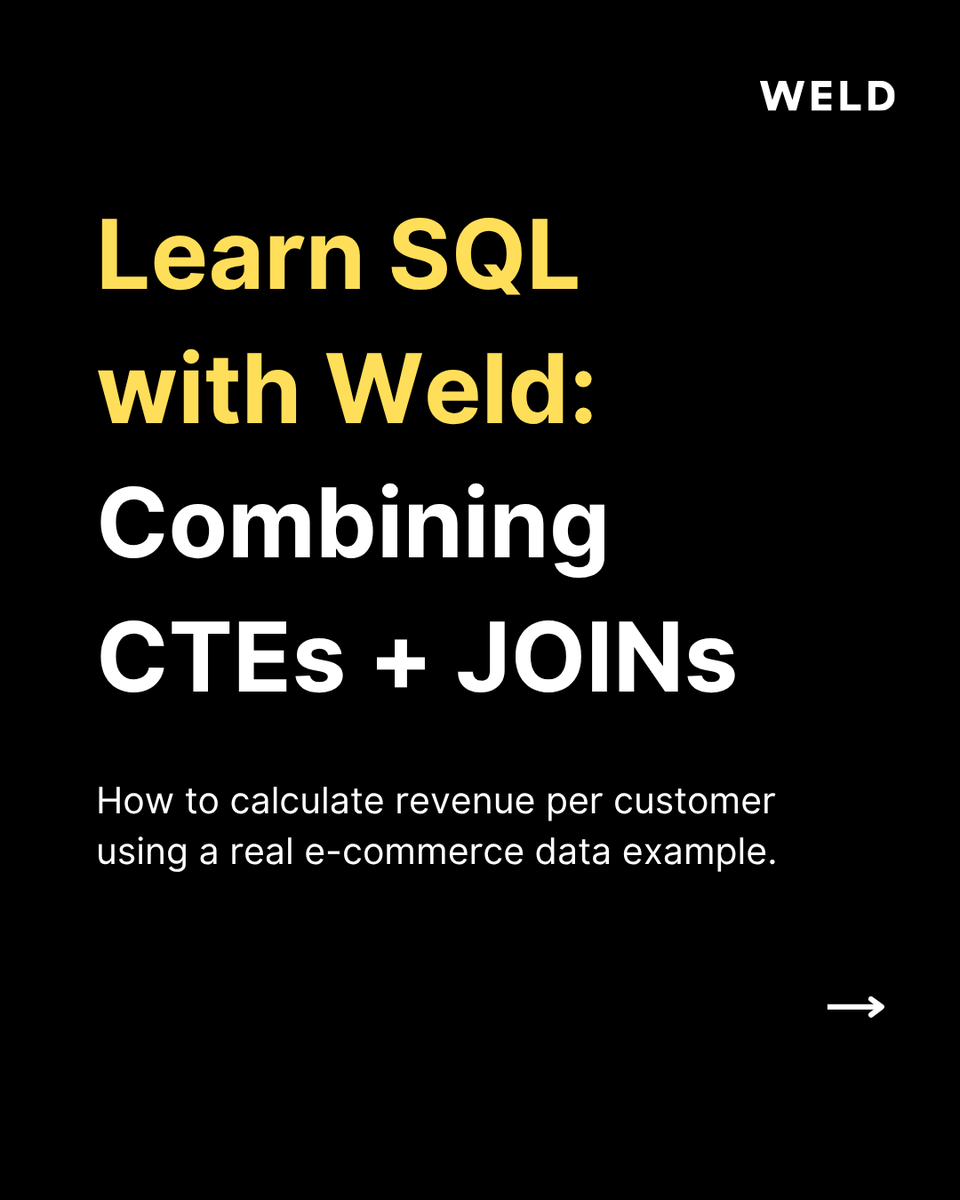 WeldHQ's tweet photo. Want to level up your SQL skills?
Here’s how to combine CTEs and JOINs to calculate customer revenue using real e-commerce data.

🔗 Explore the full course at https://t.co/xxXq92oblM

#sql #dataanalytics #dataengineering #learningbydoing #modernstack #weld https://t.co/jvaX7i647m