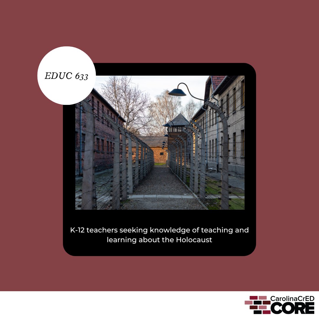 Carolina_CrED's tweet image. Learn to teach one of history’s most difficult truths with care and impact. EDUC 633 provides the tools K–12 educators need for Holocaust education. #HolocaustEducation #TeachingHistory