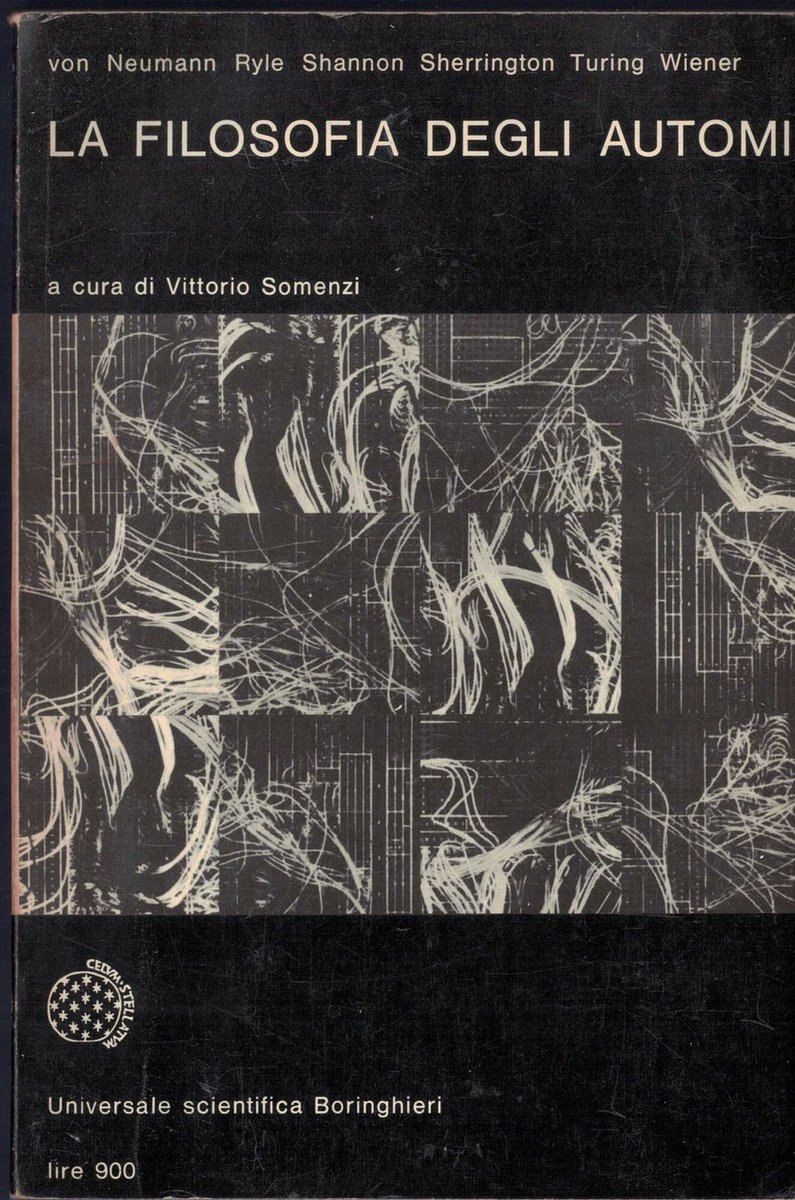 Oggi è il compleanno di Alan Turing, un'occasione per ricordare anche questo fondamentale volume curato da Vittorio Somenzi, pubblicato in Italia 60 anni fa.