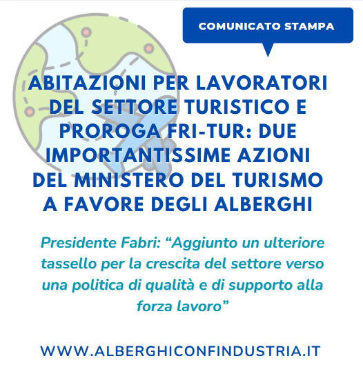 #comunicatostampa 

Abitazioni per lavoratori del settore turistico e proroga FRI-Tur: due importantissime azioni del <a href="/MTurismoItalia/">Ministero del Turismo</a>  a favore degli alberghi 

Leggi qui il CS alberghiconfindustria.it/tema/stampa-co…