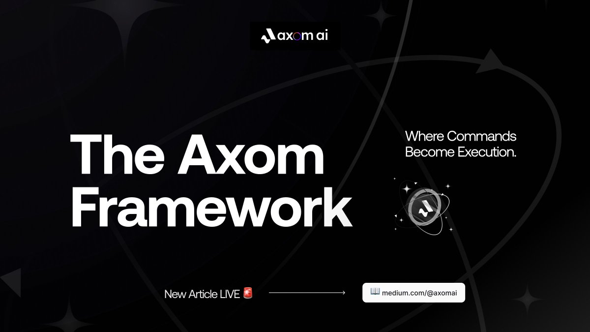 🚨 New article just dropped
📖 medium.com/@axomai/the-ax…

How does $AXOMAI turn natural language into real-world execution?

Just intent → execution.

This piece explains how it all works. 
Dive in.

🌐axomai.io
🖥 dapp.axomai.io
📃docs.axomai.io