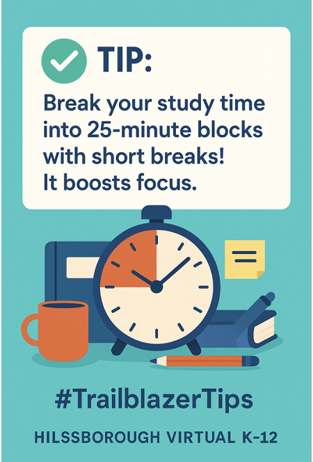 HillsVirtual's tweet image. Learning Tip Tuesday!
✅ Break your study time into 25-minute blocks with short breaks! It boosts focus.
#TrailblazerTips”#VirtualLearning#HillsboroughCountySchools