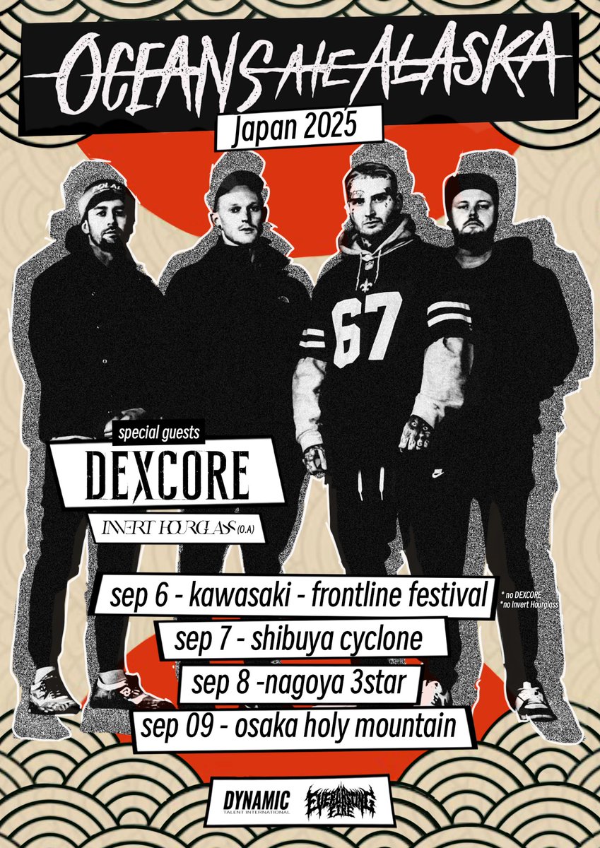 EverFireTokyo's tweet image. UKテクニカル•メタルコア「Oceans Ate Alaska」ツアー開催決定🔥
09.07 - 渋谷Cyclone
09.08 - 名古屋Club 3star
09.09 - 大阪Yogibo Holy Mountain
ゲストにDEXCORE、オープニングアクトには新潟からInvert Hourglassが帯同!
ミーグリ付VIP&通常チケット発売開始!
eplus.jp/oceansatealaska