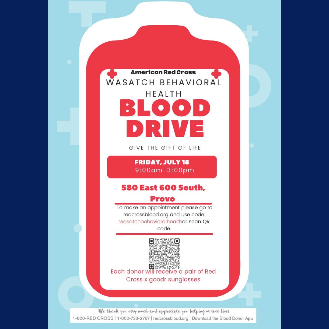 Wasatch Behavioral Health will be hosting the American Red Cross Blood Drive on Friday, July 18th from 9:00- 3:00 at the South Provo Campus. Please see the attached for more information or sign up through this link:

redcrossblood.org/give.html/driv…