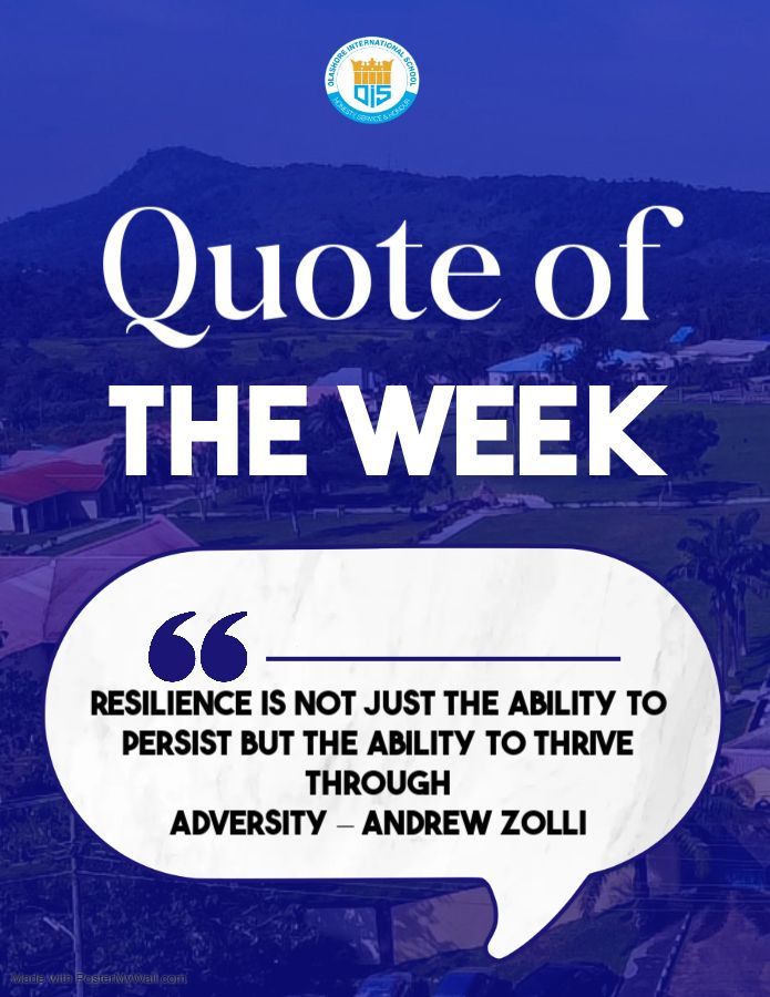OlashoreSchool's tweet image. Resilience is not just the ability to persist but the ability to thrive through adversity. – Andrew Zolli

This week, we spotlight the strength that transforms trials into triumphs. #QuoteOfTheWeek #Resilience #OISRedefined #Admissionsopen