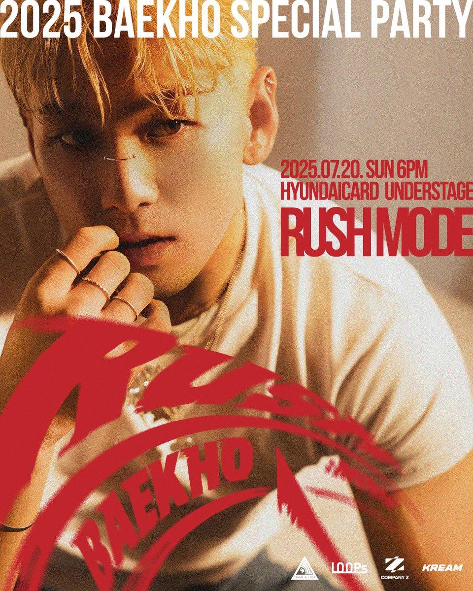2025 BAEKHO SPECIAL PARTY
[RUSH MODE]

2025.07.20. SUN 6PM (KST)
@ HYUNDAICARD UNDERSTAGE  

#백호 #BAEKHO #RUSHMODE #SPECIALPARTY