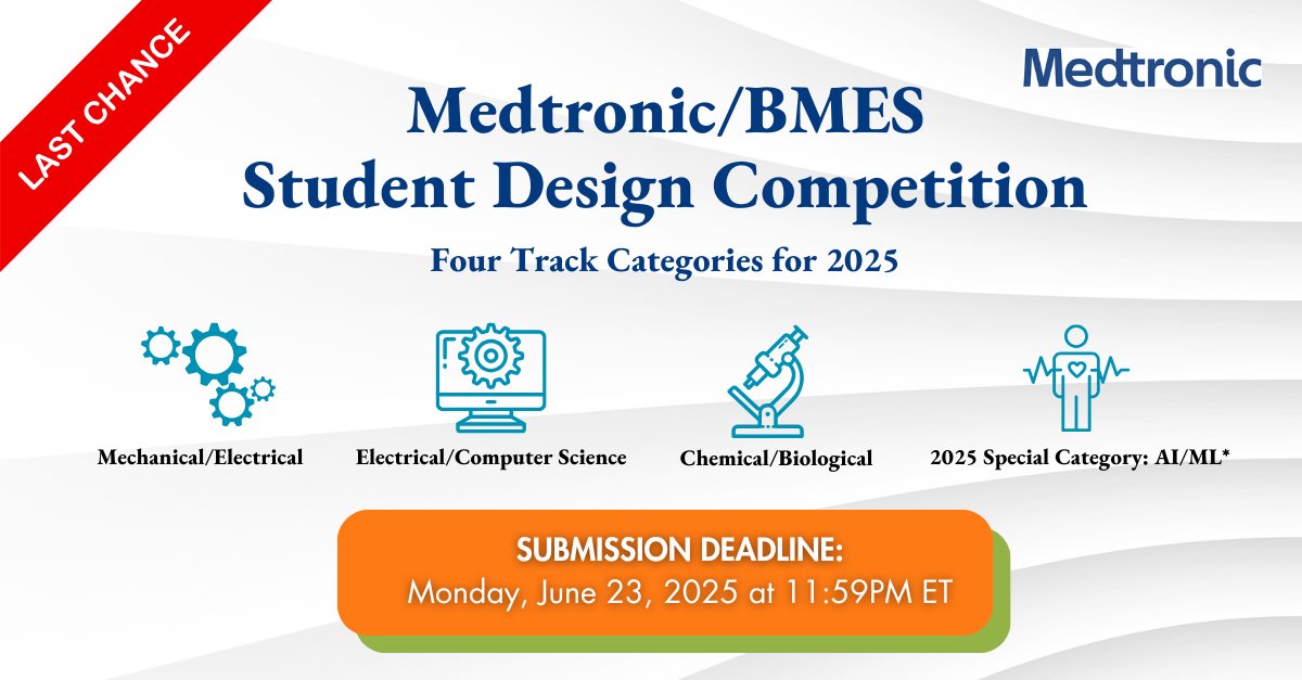 Biomedical Engineering Society (@bmesociety) on Twitter photo โณ Timeโs almost up! Submit your entry to the 2025 Medtronic/BMES Student Design Challenge by Monday, June 23 at 11:59 PM ET.
๐ hubs.la/Q03sxJmY0
#BMES #Medtronic #BMEStudents โณ Timeโs almost up! Submit your entry to the 2025 Medtronic/BMES Student Design Challenge by Monday, June 23 at 11:59 PM ET.
๐ hubs.la/Q03sxJmY0
#BMES #Medtronic #BMEStudents