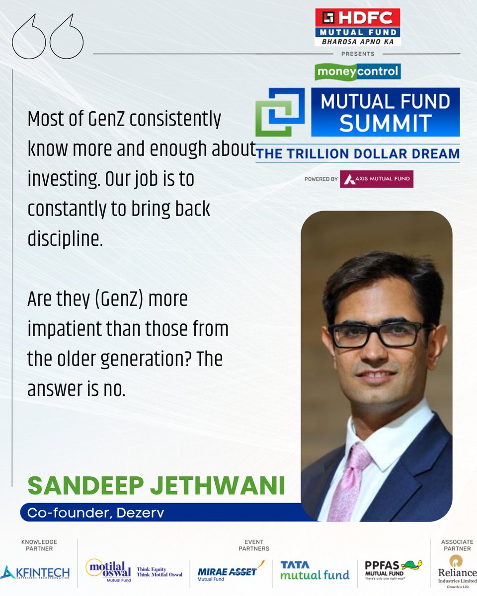 Moneycontrol (@moneycontrolcom) on Twitter photo <a href="/DilshadBillimor/">Dilshad Billimoria Dilzer Consultants Pvt Ltd</a> <a href="/Abhinavkaul/">Abhinav Kaul</a> #MFSummit2025 | Are they (GenZ) more impatient than those from the older generation? The answer is no. Says <a href="/sandeepjethwani/">Sandeep Jethwani</a> in conversation with <a href="/Abhinavkaul/">Abhinav Kaul</a>
#Investments #Funds #Crypto <a href="/DilshadBillimor/">Dilshad Billimoria Dilzer Consultants Pvt Ltd</a> <a href="/Abhinavkaul/">Abhinav Kaul</a> #MFSummit2025 | Are they (GenZ) more impatient than those from the older generation? The answer is no. Says <a href="/sandeepjethwani/">Sandeep Jethwani</a> in conversation with <a href="/Abhinavkaul/">Abhinav Kaul</a>
#Investments #Funds #Crypto