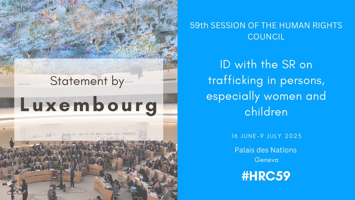 At #HRC59 ID with SR on Trafficking in Persons, #Luxembourg🇱🇺 supports the call to protect domestic migrant workers, esp. women &amp; girls, from forced labour. 🇱🇺 highlights its national coordination efforts &amp; the Infotraite service providing psychosocial &amp; legal support to victims.
