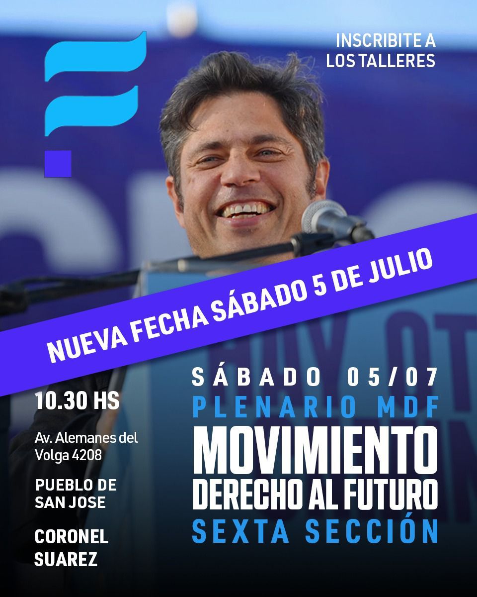 🙌🏼 TENEMOS NUEVA FECHA

PLENARIO MOVIMIENTO DERECHO AL FUTURO
Sexta Sección

🗓️ Sábado 5 de julio

🕦 10:30 hs

📍Salón Club Independiete - Av. Alemanes del Volga 4208, Pueblo de San José, Coronel Suárez. 

maps.app.goo.gl/PgXWPmViF1bR1D…

✏️ INSCRIBITE A LOS TALLERES

🚨 Quienes ya se