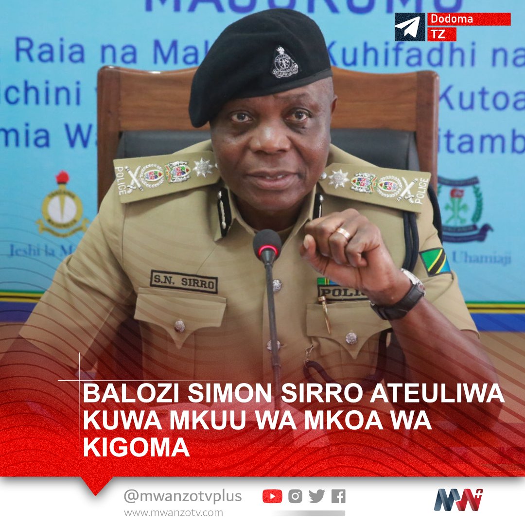 #TANZANIA: BALOZI SIMON SIRRO ATEULIWA KUWA MKUU WA MKOA WA KIGOMA
Rais Samia Suluhu amemteuwa Balozi Simon Nyakoro Sirro kuwa Mkuu wa Mkoa wa Kigoma akichukua nafasi ya Thobias Andengenye, uteuzi wake umefanyika leo Juni 23, 2025