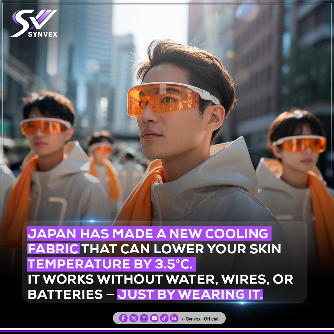 synvexofficial's tweet image. 📷 Japan Introduces Breakthrough Cooling Fabric  A New Era of Smart Textiles

📷 Learn more: synvex.io

📷 #Synvex #CoolingFabric #SmartTextiles #WearableTechnology #AIInnovation #SustainableFashion #ClimateTech #FutureOfApparel #TechForGood #SmartFabricar