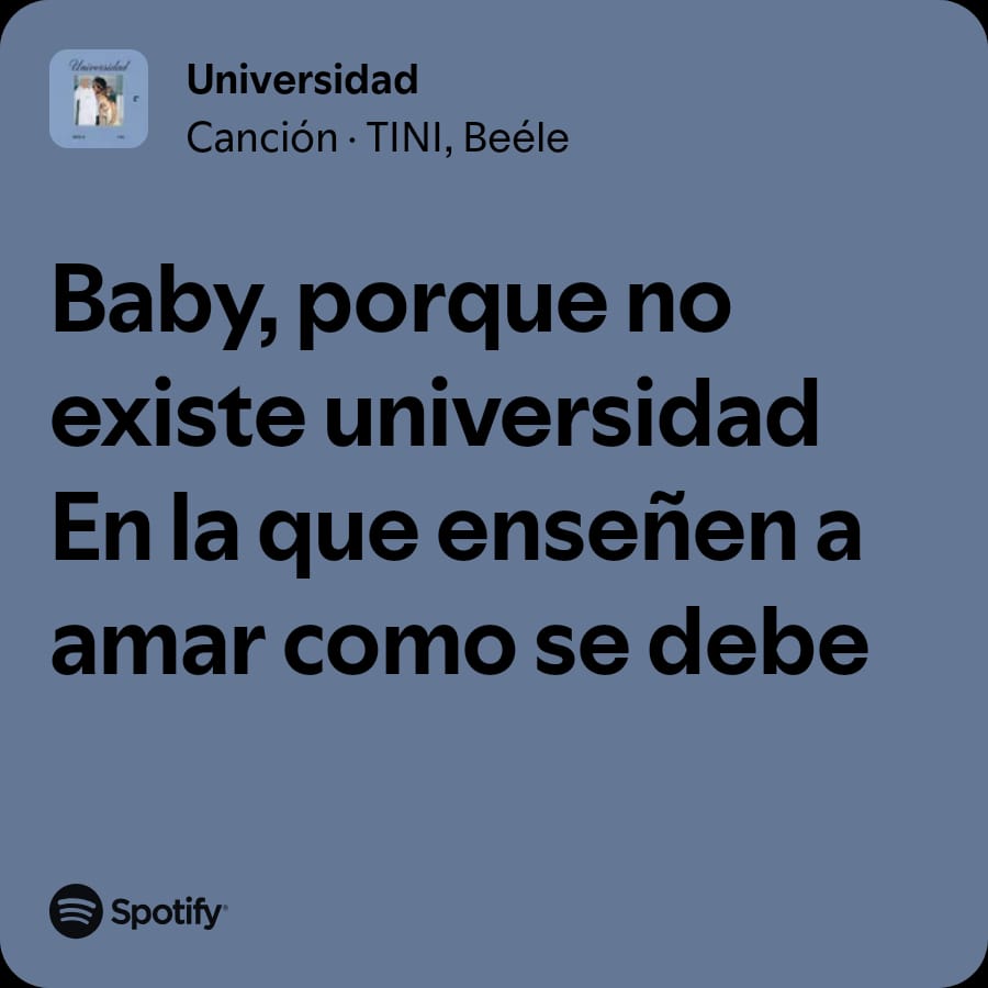 FrasesSpotify2's tweet photo. Universidad | TINI https://t.co/BfeOef7PFp