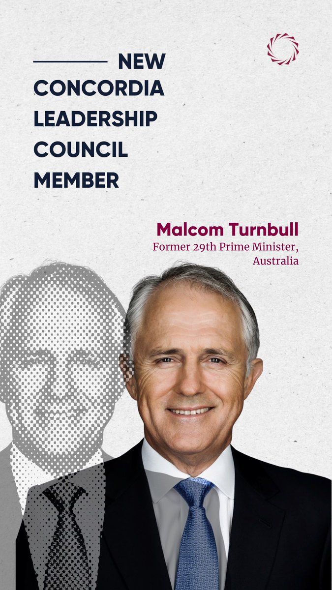 Concordia is honored to announce that The Hon. Malcolm Turnbull, former 29th Prime Minister of Australia, has joined our Leadership Council! 

🔗: concordia.net/newsroom/blog/…